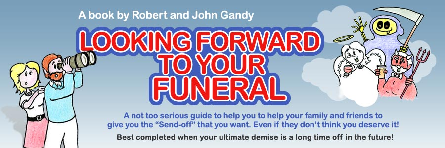 Looking Forward to your Funeral